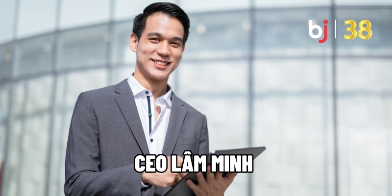 CEO Lâm Minh